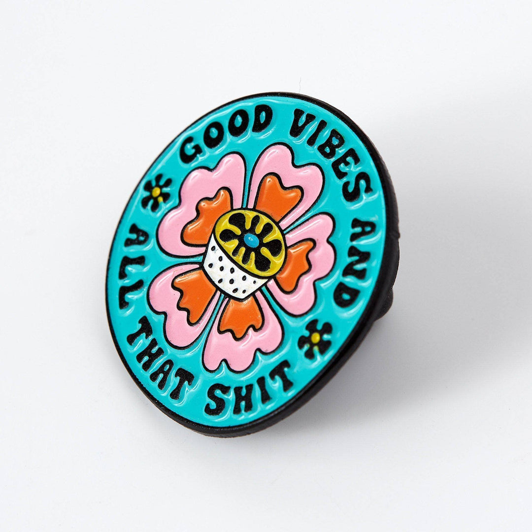 Good Vibes & All That Shit Enamel Pin - Violet Elizabeth - 