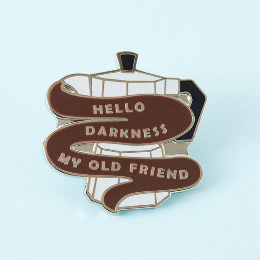 Hello Darkness Coffee Enamel Pin - Violet Elizabeth - Jewellery